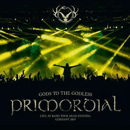 Cover for Primordial · Gods To The Godlessa Live At (CD) [Limited edition] [Digibook] (2016)