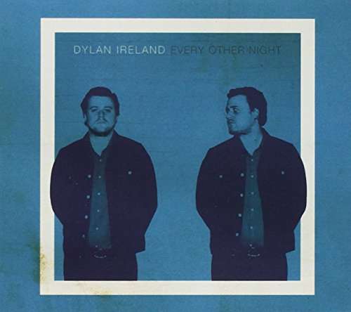 Cover for Dylan Ireland · Every Other Night (CD) (2023)