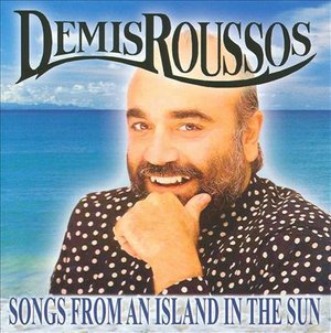 Cover for Demis Roussos · Songs from an Island in the Sun (CD) (2009)