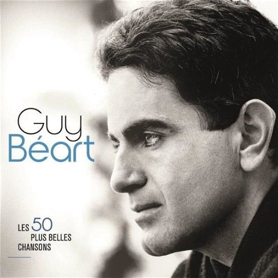 Cover for Guy Béart · Les 50 Plus Belles Chansons (CD) (2019)