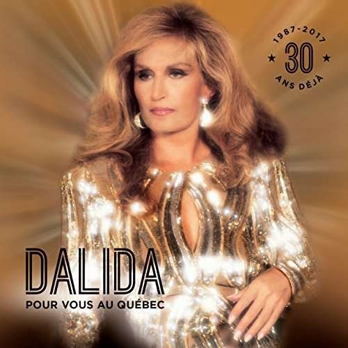 Pour Vous Au Quebec - Dalida - Musik - UNIVERSAL - 0602557270501 - 11. Mai 2020