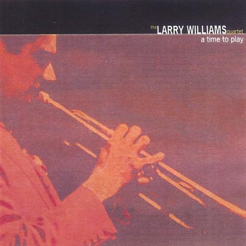Cover for Larry Williams · Time to Play (CD) (2005)