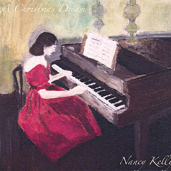 Cover for Nancy Kelly · A Christmas Dream (CD) (2006)