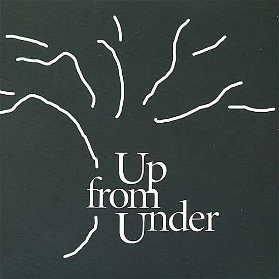 Love & Do - Up from Under - Música - Up From Under - 0634479517501 - 13 de marzo de 2007