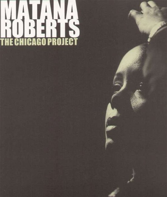 Cover for Matana Roberts · Chicago Project (LP) (2008)