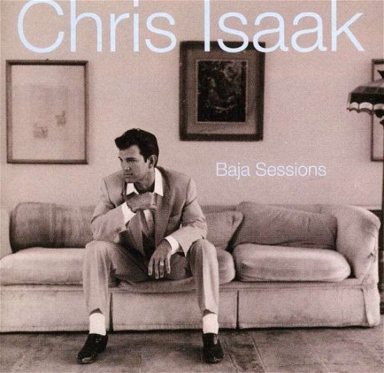Cover for Chris Isaak · Baja Sessions (CD) (2017)