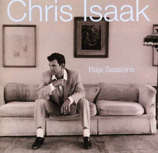 Baja Sessions - Chris Isaak - Musik - MEMBRAN - 0698268302501 - 6 april 2017