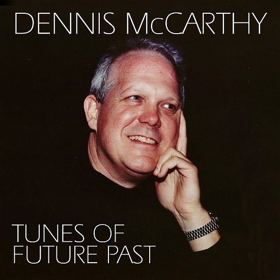 Tunes Of Future Past - Dennis Mccarthy - Musik - PLANETWORKS - 0712187491501 - 28 april 2023