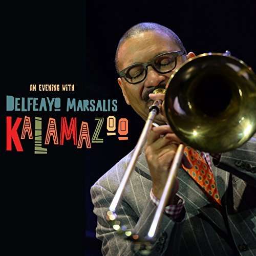 Cover for Delfeayo Marsalis · Kalamazoo (CD) (2020)