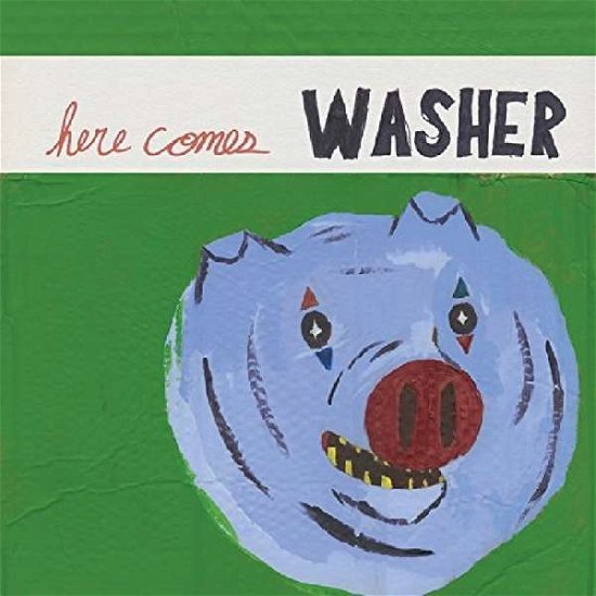 Cover for Washer · Here Comes Washer (LP) (2018)