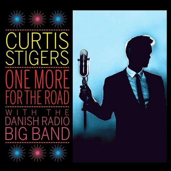 One More for the Road - Curtis Stigers - Musik - CONCORD - 0888072018501 - January 4, 2017