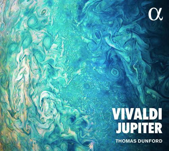 Vivaldi: Jupiter - Thomas Dunford / Peter Whelan / Lea Desandre / Bruno Philippe / Ensemble Jupiter - Music - ALPHA CLASSICS - 3760014195501 - October 25, 2019