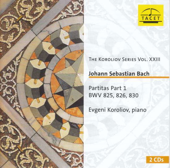 The Koroliov Series Vol. Xxiii. Johann Sebastian Bach. Parti - Evgeni Koroliov - Muziek - TACET - 4009850026501 - 15 januari 2021