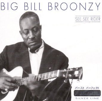 Cover for Big Bill Broonzy · See See Rider (CD) (2017)