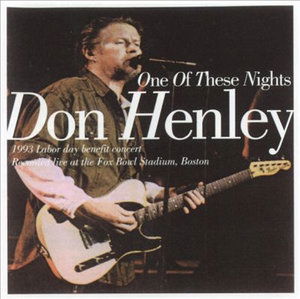 Cover for Don Henley · One of These Nights (CD) [Live edition] (2006)