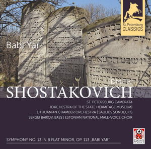 Cover for Shostakovich / Sondeckis,saulius · Shostakovich: Sym 13 in B Flat Minor Op 113 (CD) (2016)