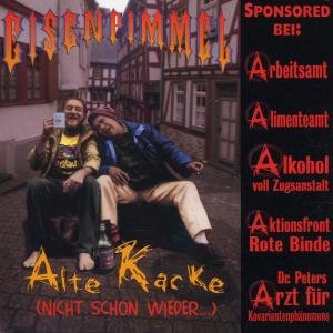 Cover for Eisenpimmel · Alte Kacke (Re-Issue) (CD) [Reissue edition] (2010)