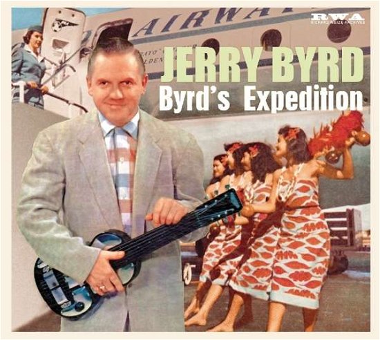 Byrd'S Expedition - Jerry Byrd - Música - RICHARD WEIZE ARCHIVES - 4260072724501 - 19 de diciembre de 2018