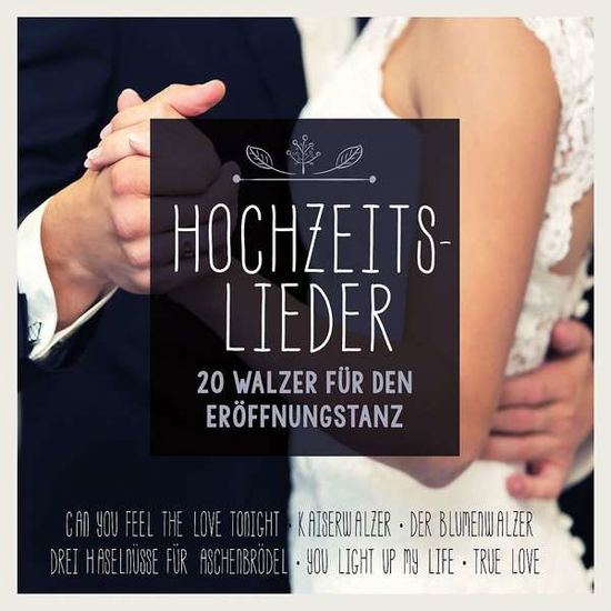 Cover for Band4dancers · Hochzeitslieder - 20 Walzer Für den Eröffnungstanz (CD) (2017)