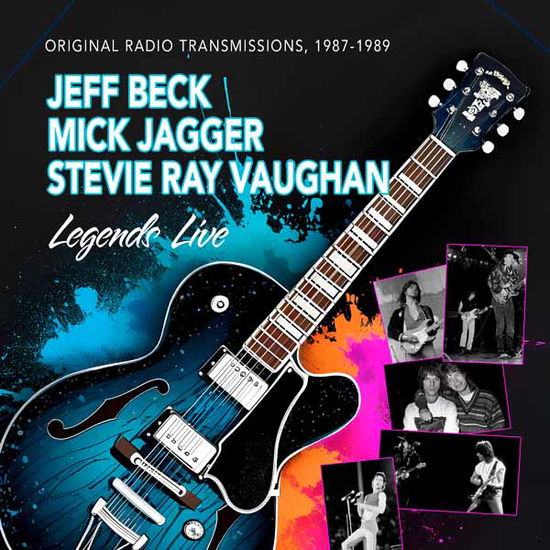 Cover for Jeff Beck, Mick Jagger, Stevie Ray Vaughan · Legends Live (CD) (2025)
