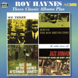 Cover for Roy Haynes · Haynes - Three Classic Albums Plus (CD) [Japan Import edition] (2016)