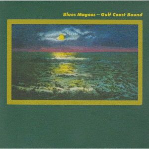 Cover for Blues Magoos · Gulf Coast Bound (CD) [Japan Import edition] (2021)