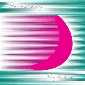 Cover for Ray.(hikari) · Boomerang (CD) [Japan Import edition] (2023)