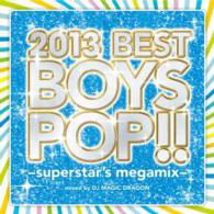 Cover for DJ Magic Dragon · 2013 Best Boys Pop!! -superstar's Megamix- (CD) [Japan Import edition] (2013)
