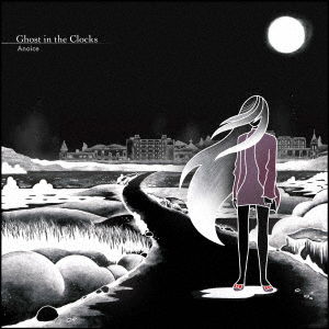 Cover for Anoice · Ghost In The Clocks (CD) [Japan Import edition] (2021)