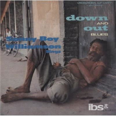 Down & Out Blues - Sonny Boy Williamson - Musik - CHESS - 4988005792501 - 11 december 2013