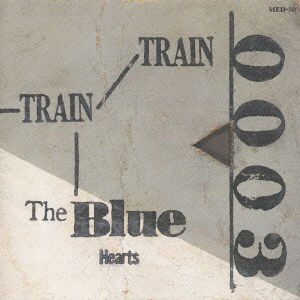 Train-train - The Blue Hearts - Music - CROWN - 4988030400501 - 