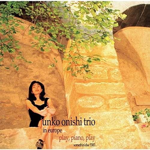 Cover for Junko Onishi · Play. Piano. Play (Junko Onishi Trio in Europe) (CD) (2016)