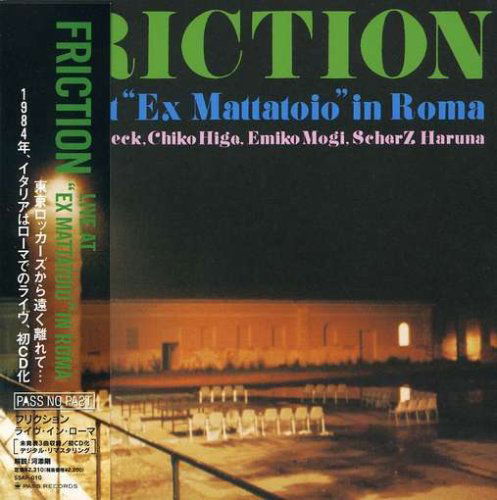 Live at Ex Mattatoio in Roma (Mini LP Sleeve) - Friction - Music - IND - 4995879601501 - August 21, 2006