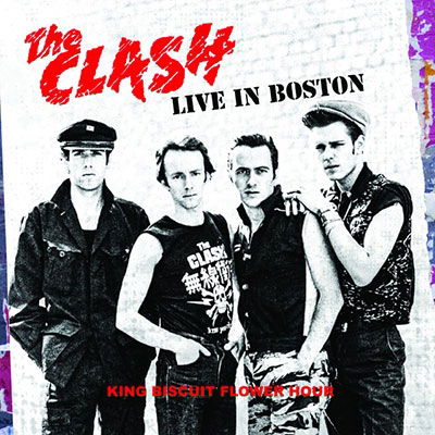 Live in Boston -king Biscuit Flower Hour - The Clash - Musik - RATS PACK RECORDS CO. - 4997184165501 - 19. august 2022