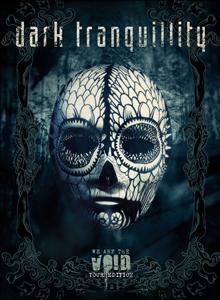 Cover for Dark Tranquility · We Are the Void (CD) [Tour edition] (2011)