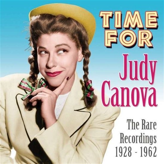 Time For Judy Canova - Judy Canova - Muziek - SEPIA - 5055122112501 - 10 maart 2014