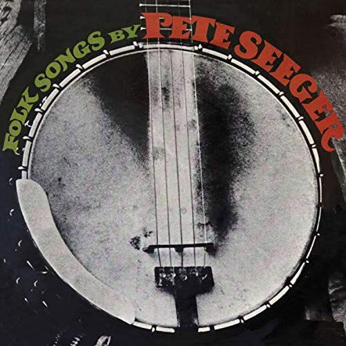 Folk Songs by . - Pete Seeger - Musiikki - Greyscale - 5056083201501 - perjantai 26. lokakuuta 2018