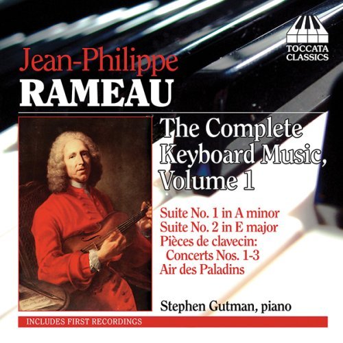 Rameau & the Keyboard 1 - Rameau / Gutman - Musiikki - TOCCATA - 5060113440501 - tiistai 10. huhtikuuta 2007