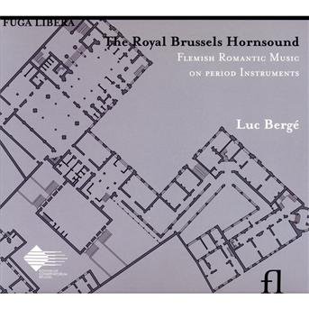 Cover for Luc Berge · Royal Brussels Horn Sound (CD) [Digipak] (2009)