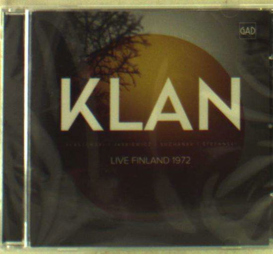 Cover for Klan · Live Finland 1972 (CD) (2016)