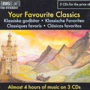 Your Favourite Classics / Various - Your Favourite Classics / Various - Musiikki - Bis - 7318590007501 - maanantai 7. elokuuta 1995