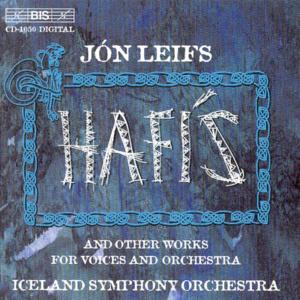 Cover for Leifs / Iceland So / Manson / Jonsdottir / Aarson · Hafis: Drift Ice / Mixed Chorus &amp; Orch / 2 Songs (CD) (2000)