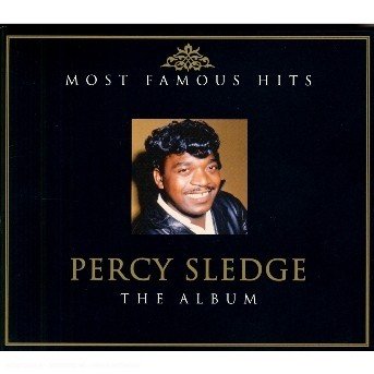 Cover for Percy Sledge · Most Famous Hits-the Albu (CD) (2005)