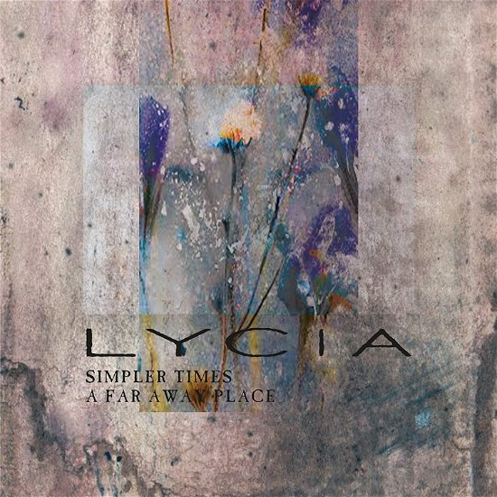 Cover for Lycia · Simpler Times/A Far Away Place (LP) (2022)