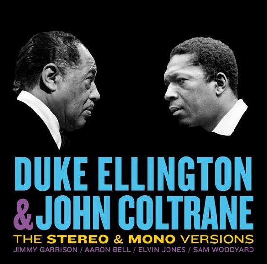 Cover for Ellington, Duke &amp; John Coltrane · Duke Ellington &amp; John Coltrane - The Stereo &amp; Mono (CD) [Limited edition] (2018)