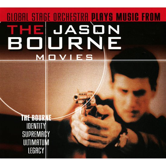 Cover for Global Stage Orchestra · Jason Bourne:Music From The Jason Bourne Movies (CD) (2012)