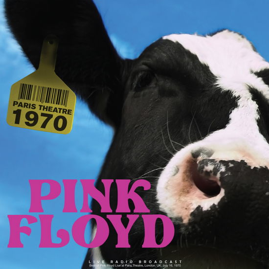 Paris Theatre 1970 - Pink Floyd - Musiikki - CULT LEGENDS - 8717662591501 - perjantai 30. kesäkuuta 2023