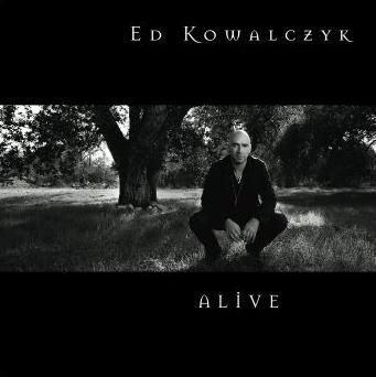 Alive - Ed Kowalczyk - Musikk - V2 - 8717931321501 - 24. juni 2010