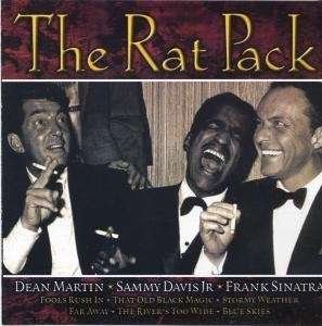 The Rat Pack - Sinatra Dean Martin Sammy Davis Jr. - Muziek - TYROLIS - 9003549774501 - 30 december 2004
