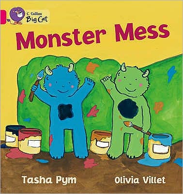 Monster Mess: Band 01b/Pink B - Collins Big Cat - Tasha Pym - Books - HarperCollins Publishers - 9780007186501 - September 1, 2007